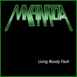 Machinator : Living Bloody Flesh
